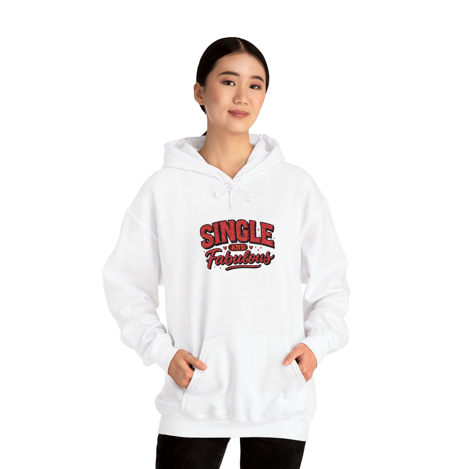 Single &amp; Fabulous Hoodie — Funny Valentine’s Day Graphic Sweatshirt