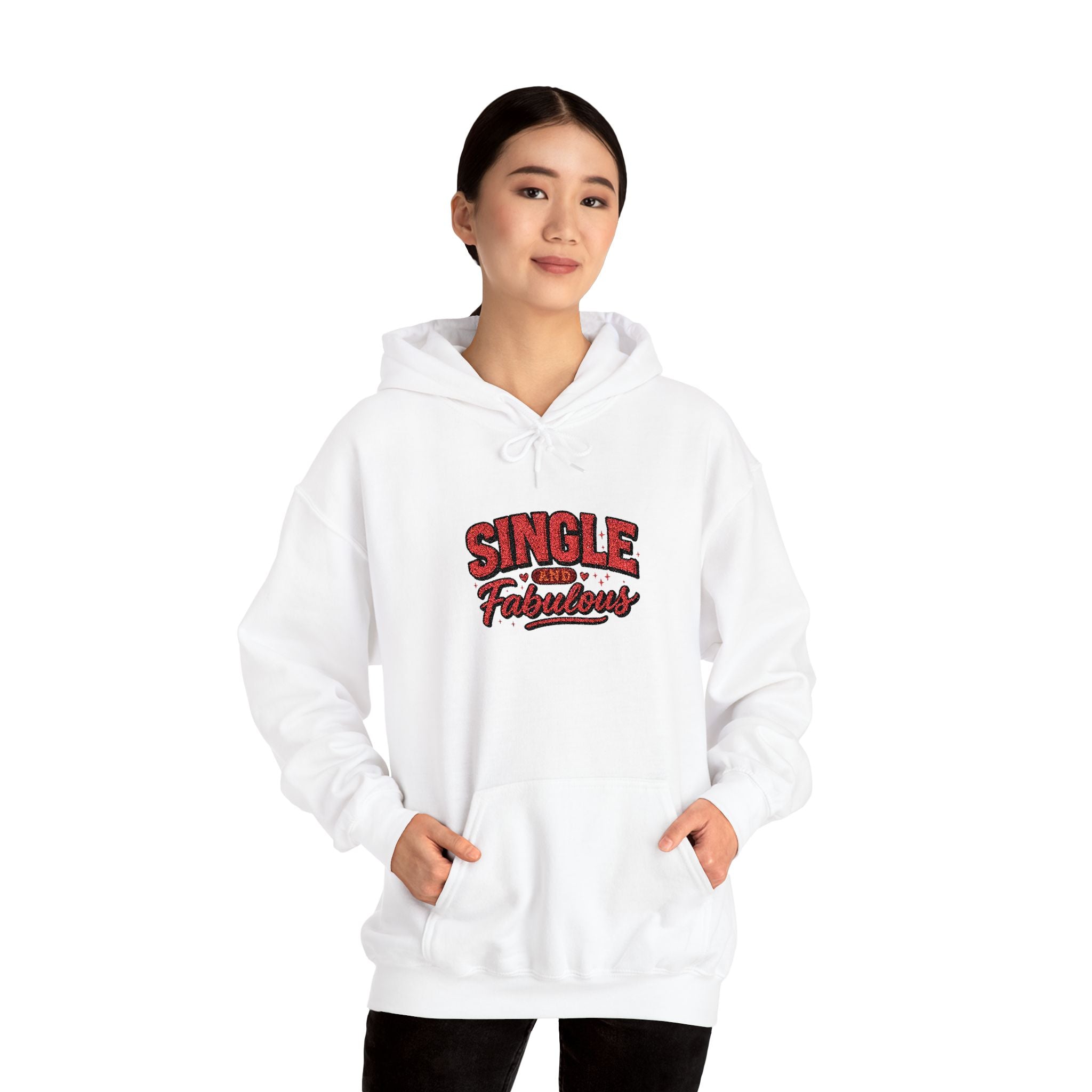 Single &amp; Fabulous Hoodie — Funny Valentine’s Day Graphic Sweatshirt