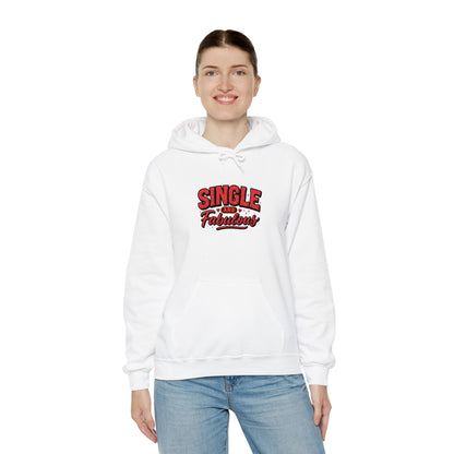 Single &amp; Fabulous Hoodie — Funny Valentine’s Day Graphic Sweatshirt
